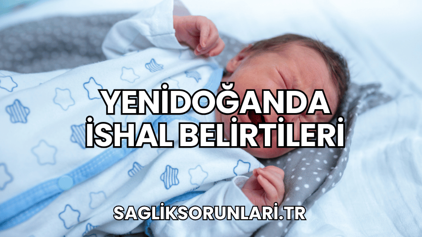 Yenidoğanda İshal Belirtileri