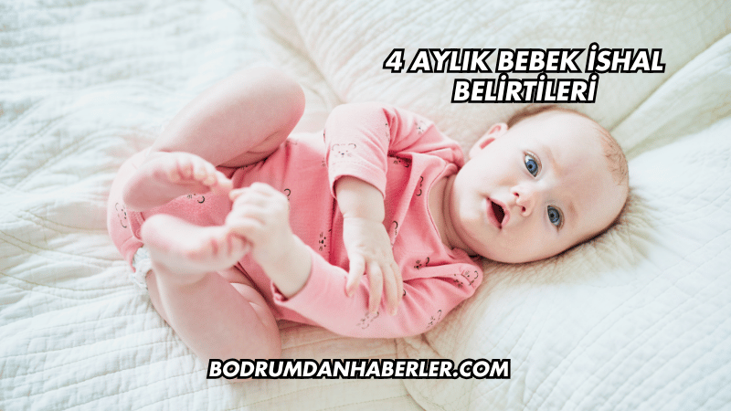 4 Aylık Bebek İshal Belirtileri